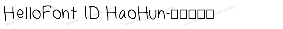 HelloFont ID HaoHun字体转换